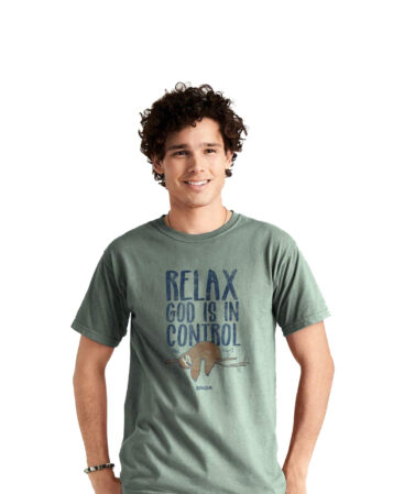 Relax God Is In Control T-Shirts